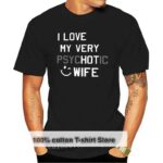 New-Hot-Love-T-Shirt-My-Hot-Wife-T-Shirt-Fun-Printed-Tee-Shirt-Man-Oversize